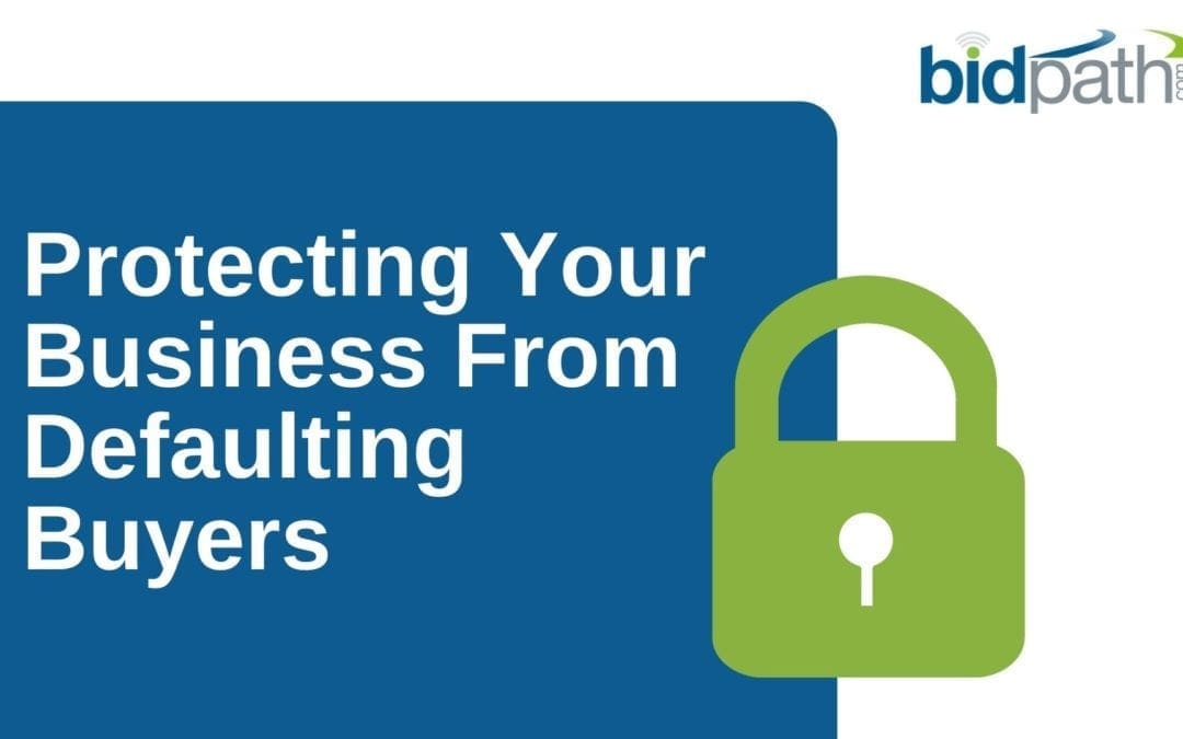 Protecting Your Business From Defaulting Auction Buyers